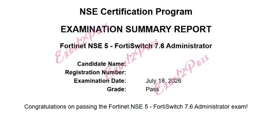 Verified passing result for Fortinet Network Security Expert NSE5_FSW_AD-7.6 exam 1