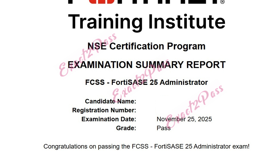 Verified passing result for Fortinet Network Security Expert NSE7_SSE_AD-25 exam 4